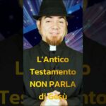 L’ Antico Testamento NON PARLA di Gesù