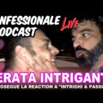 Confessionale Podcast ep.112 – Serata Intrigante (reaction a “Intrighi&Passioni”)